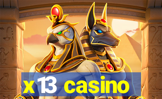 x13 casino